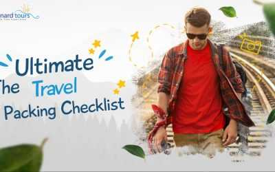 Your Travel Essentials – The Ultimate Travel Packing Checklist.